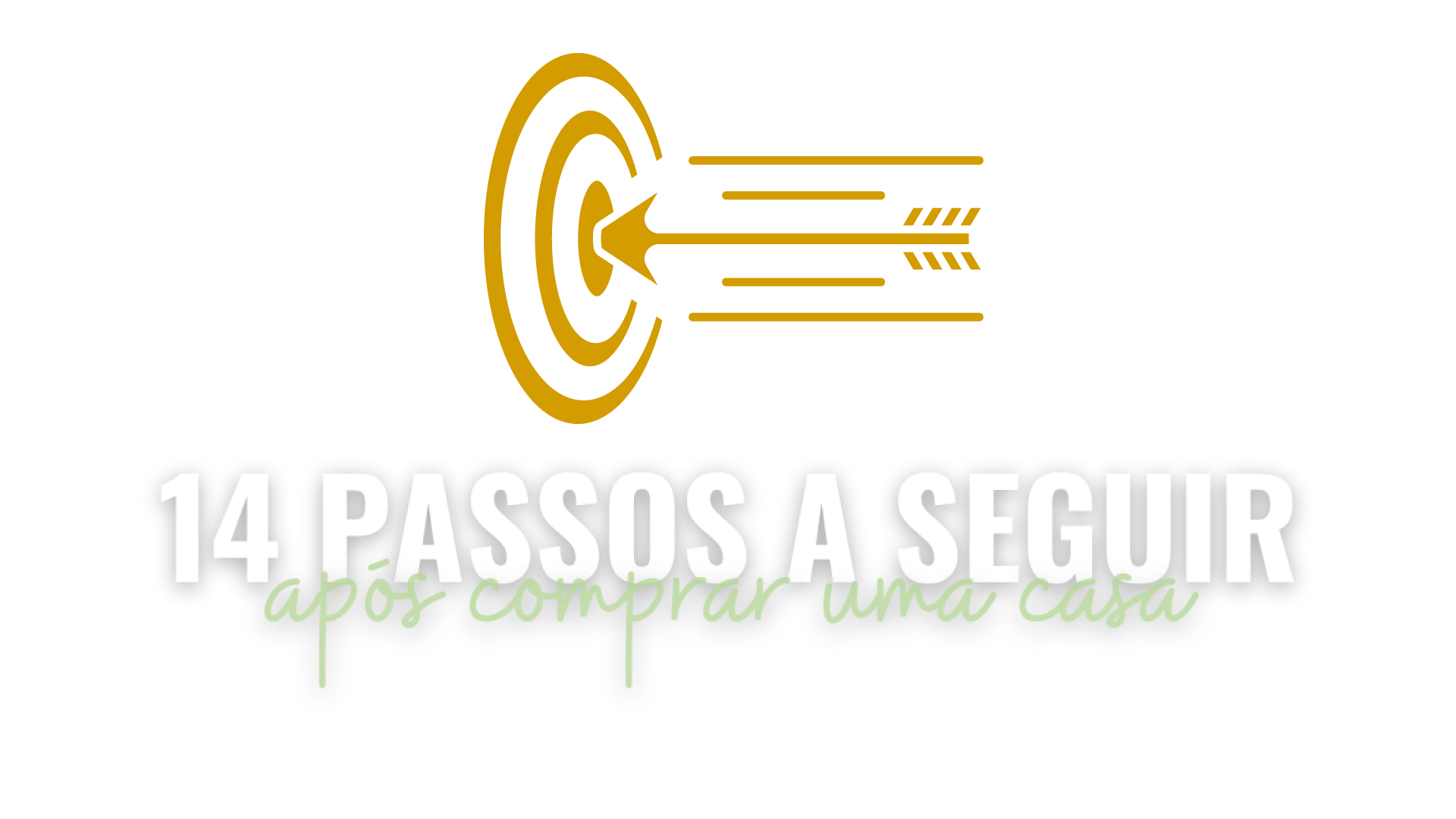 eBook 14 Passos a Seguir Após Comprar Uma Casa